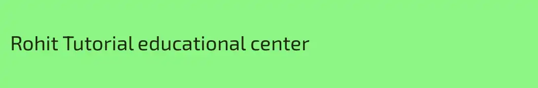 Rohit Tutorial educational center